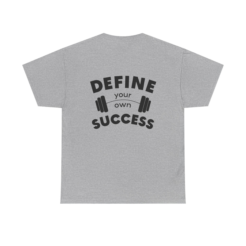 Define Your Success Barbell T-Shirt