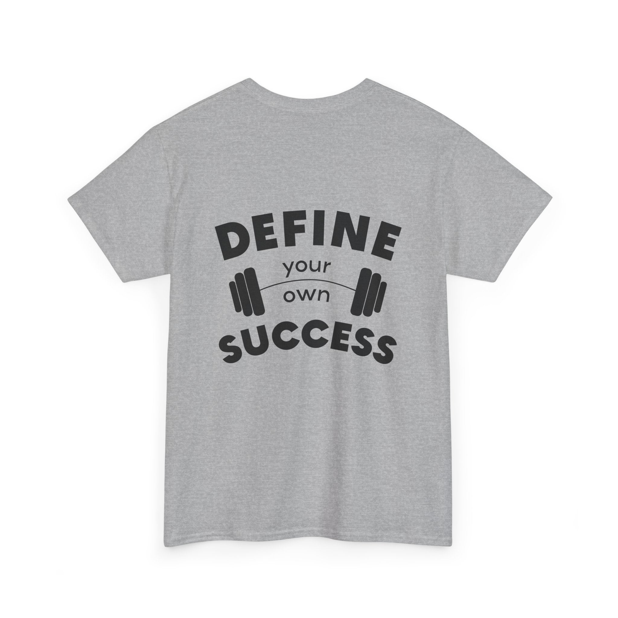 Define Your Success Barbell T-Shirt